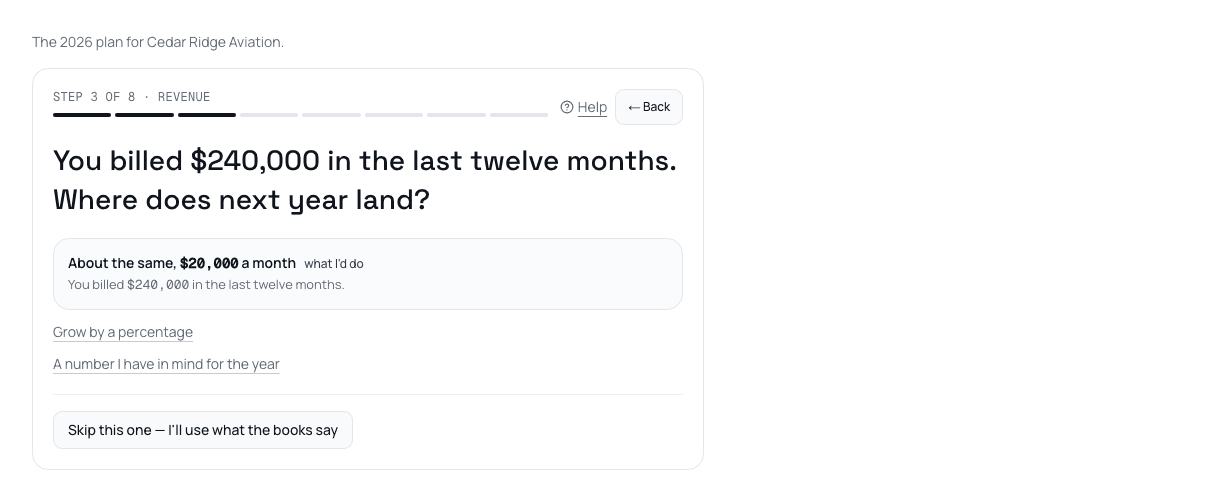 Step 3 of 8, revenue: what you billed in the last twelve months, with next year's landing spot asked as a question and the history already filled in as the first choice.